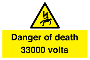 Danger of death 33000 volts